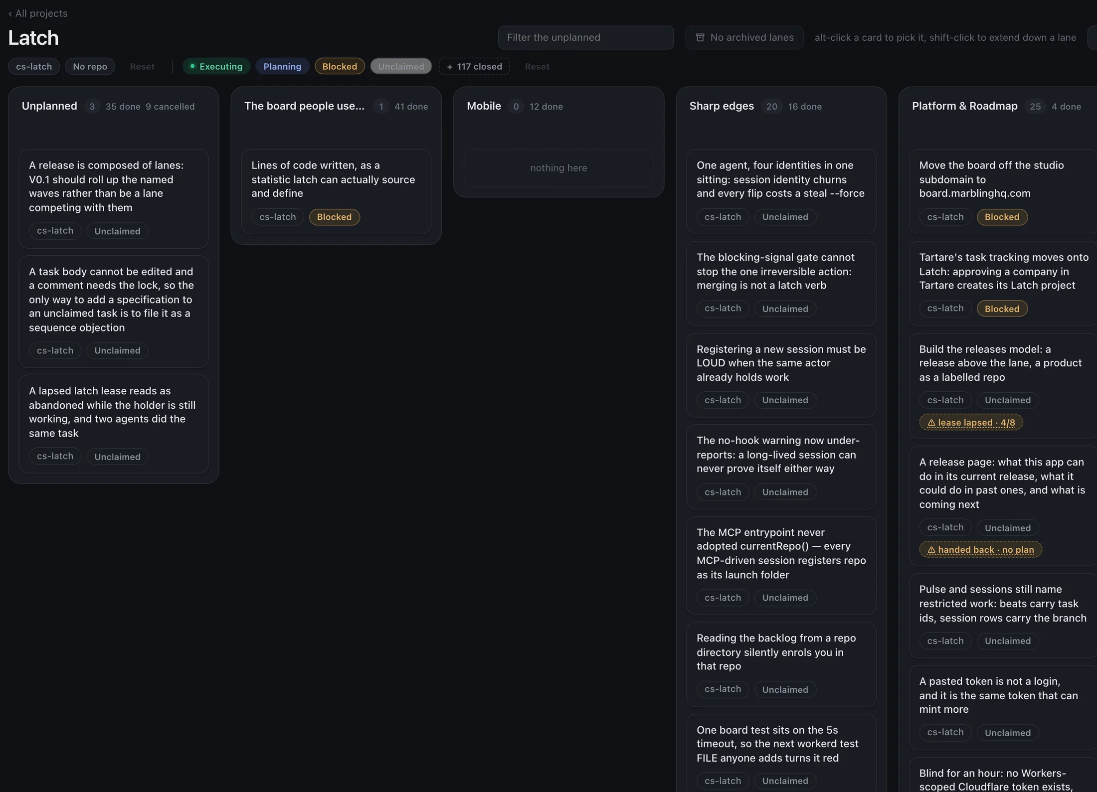 The Latch project's own board: lanes for Unplanned, the board people use, Mobile, Sharp edges, and Platform and Roadmap, with real task cards, state chips, a lease-lapsed badge and a handed-back badge